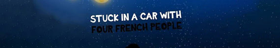 Stuck In A Car With Four French People